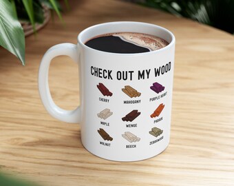 Custom Woodworking mug, Personalized Text, funny woodworker gift for carpenter, female builder, handyman, Check out my wood