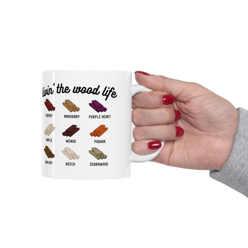 Woodworking Mug, Woodworker Coffee Mug, Female Builder gift, DIY Queen, Handyman Pun, Wood Types, Funny Dad Joke, Living the Wood Life Bild 8