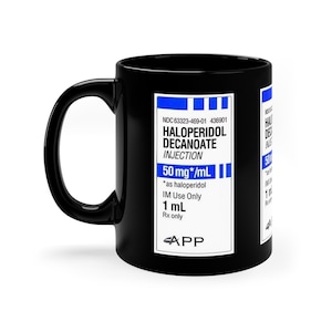 Haloperidol 11oz Black Mug, Psych Nurse Gift, NP Preceptor Gift, Psych Tech Gift, Antipsychotic Merch, Nurse Merch, Psychiatrist Merch