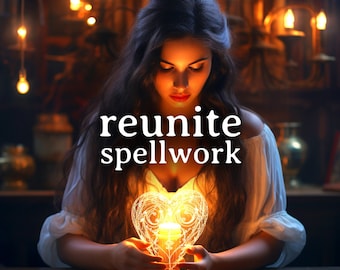 Ceremonia del hechizo de reunión: ¡Regresa a mí!