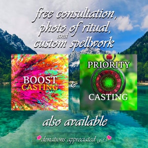 May include: A digital illustration of a clock with the words "PRIORITY CASTING" and a colorful abstract background with the words "BOOST CASTING". The text "free consultation, photo of ritual, and custom spellwork also available" is at the top of the image. The text "donations appreciated" is at the bottom of the image.