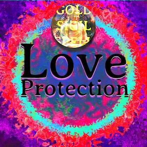 May include: A circular graphic design featuring a central golden Buddha figure within a sphere, surrounded by a vibrant, swirling background of purple, pink, and cyan. The text Love Protection is displayed in large, bold black lettering.
