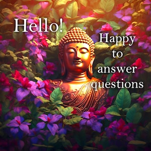 May include: A golden Buddha statue surrounded by vibrant pink and purple flowers and green leaves. The image includes the text "Hello! Happy to answer questions."
