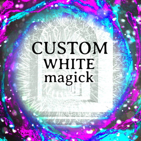 White Magick Custom Spell White Magic Cast