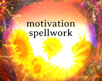 Motivation Spell | Accomplish Goals