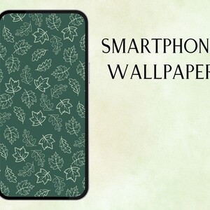 May include: A smartphone with a green background and a white leaf pattern wallpaper. The text "SMARTPHONE WALLPAPER" is displayed on the right side of the image.
