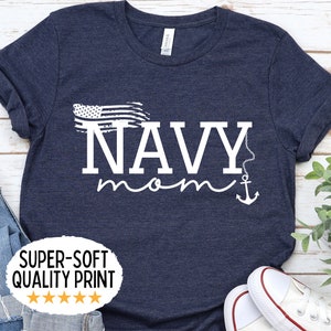 US Navy mom shirt for mom of sailor, Navy family shirts, military mom tshirt, United States Navy mom tee, gift for Navy Mom