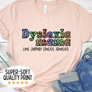 Dyslexia Mama shirt, Dyslexia Mom tee, dyslexia mama t shirt, dyslexia Mother t-shirt