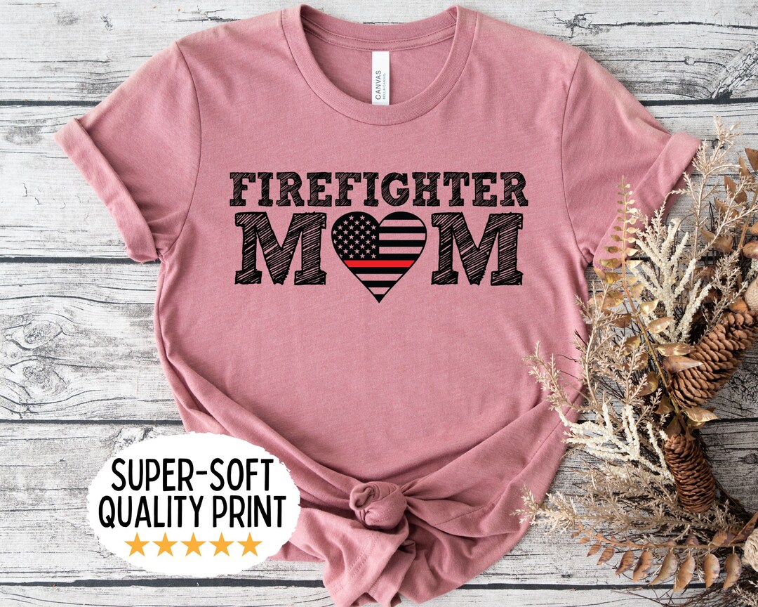Firefighter Mom Shirt for Fireman Mom Thin Red Line Tshirt Gift for