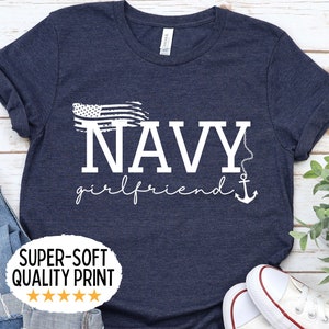 US Navy girlfriend shirt for girlfriend of sailor, military girlfriend tshirt, United States Navy family tee, gift for Navy girlfriend