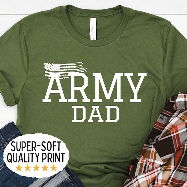 Army Dad shirt for Dad of soldier, Army family shirts, military Dad tshirt, United States Army father gift