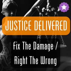 May include: Black and white image of a blindfolded statue of justice holding a scale. The scale is balanced. The text "JUSTICE DELIVERED" is in orange above the scale. Below the scale is the text "Fix The Damage / Right The Wrong" in white.