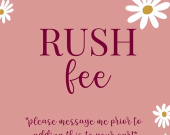 RUSH fee- Upgrade Production Time and Shipping Time
