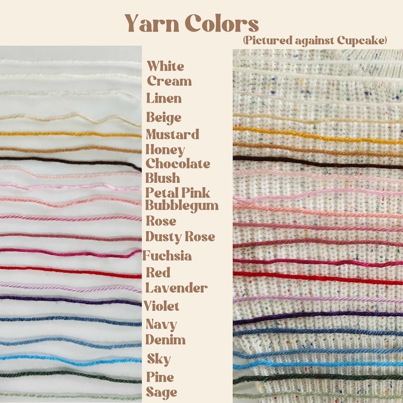 May include: A color chart displaying various yarn strands labeled with names including White, Cream, Linen, Beige, Mustard, Honey, Chocolate, Blush, Petal Pink, Bubblegum, Rose, Dusty Rose, Fuchsia, Red, Lavender, Violet, Navy, Denim, Sky, Pine, and Sage.