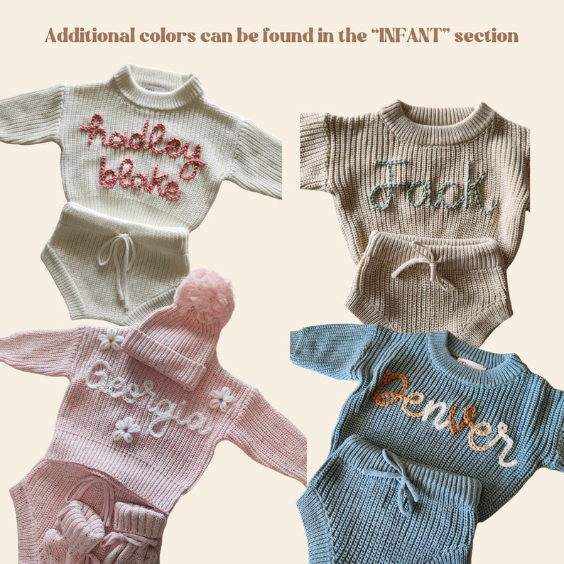 May include: Four sets of infant knit sweaters and matching shorts in cream, beige, pink, and blue. The sweaters feature embroidered names including hadley blake, Jack, Georgia, and Denver. The text reads: Additional colors can be found in the INFANT section.