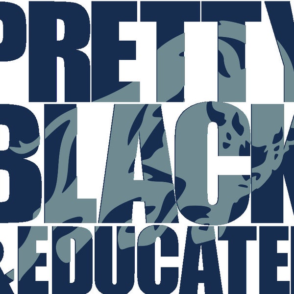 Pretty Black and Educated Howard University svg/Howard Bison svg/Black women svg/Melanin svg/BAE svg/Black Queen svg/HBCU svg