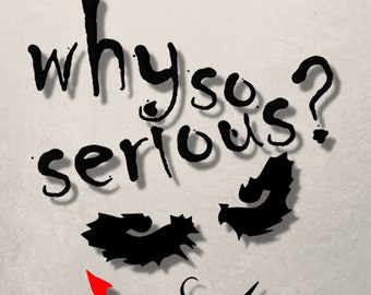 Why So Serious Svg/Halloween Shirt Svg/Scary Tshirt svg/Joker svg/Villain svg/Cricut Cut File/