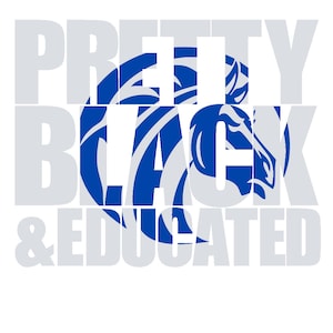 Puede incluir: Diseño gráfico con las palabras "PRETTY BLACK & EDUCATED" en blanco, apiladas verticalmente. La palabra "BLACK" está superpuesta con un logotipo de cabeza de caballo azul y blanco sobre un fondo negro.