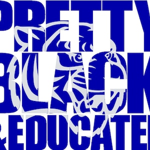 Puede incluir: Un diseño gráfico azul y blanco con el texto "Pretty Black & Educated" en letras blancas y negritas. El diseño gráfico presenta una cabeza de tigre estilizada.