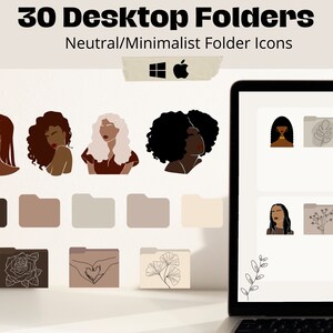 May include: A digital illustration of 30 desktop folder icons. The icons feature minimalist designs with neutral colours and line drawings of women, flowers, and leaves. The icons are displayed on a computer screen with the Windows and Apple logos visible in the top left corner.