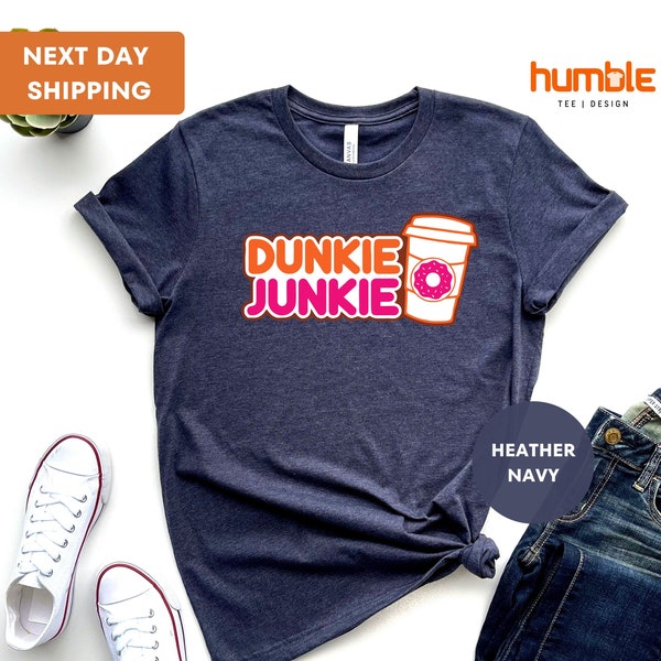 Dunkie Junkie Shirt, Donut Shirts, Dunkin Donuts Coffee, Funny Shirt, Donut Birthday Shirt, Funny Donut Shirt, Donut Party, Coffee Lover Tee