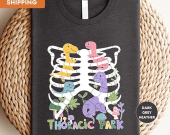 Thoracic Park Shirt, Pediatric Nurse Shirt, Thoracic Surgery Shirt, Nurse Appreciation Gift, Funny Nurse Shirt, Thoracic Tee, Nurse Gift