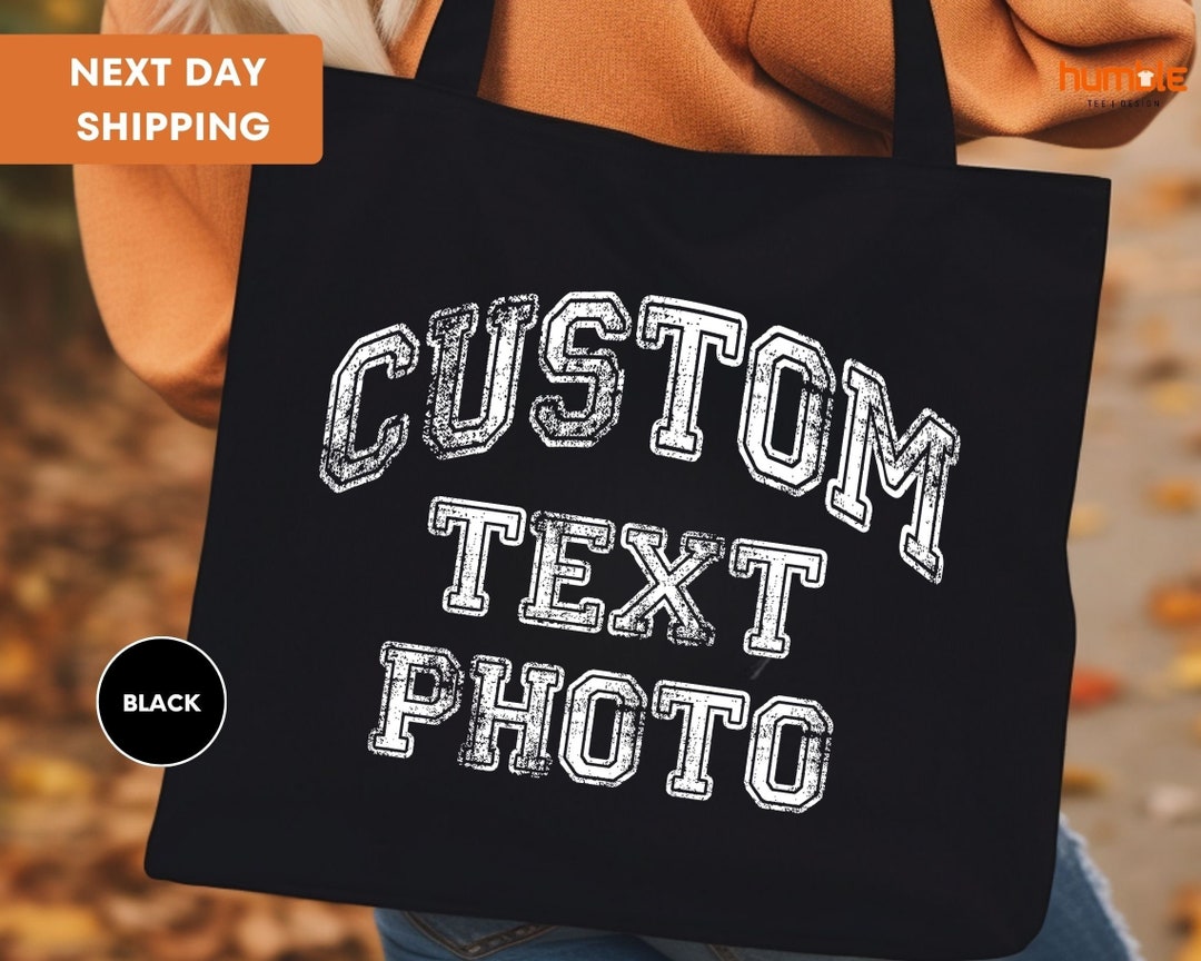 Custom Text Tote Bag, Custom Logo Tote Bag Personalized Gifts, Photo ...