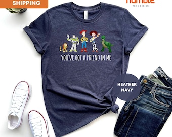 You've Got A Friend In Me Toy Story Shirt, Disney Vacation Shirt, Toy Story Friends Shirt, Disneyworld Shirt, Disney Group Shirt