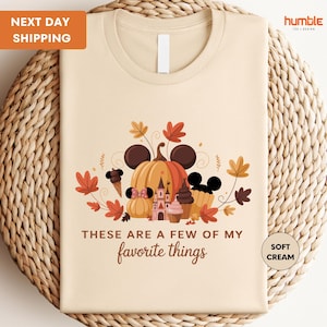 These Are A Few Of My Favorite Things Shirt, Disney Fall Shirt, Epcot Fall Shirt, Magic Kingdom Shirt, Disney Pumpkin Shirt, Fall Snacks Tee