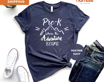 Pre-K Where the Adventure Begins Shirt, Preschool Teacher Shirt, Pre-K Teacher Shirt, Day of School Shirt