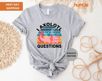 Shirt I Axolotl-vragen, axolotl-kindershirt, cadeau axolotl-liefhebber, schattige axolotl, salamander-liefhebber T-shirt, peuter jeugd, cadeau voor vrouwen