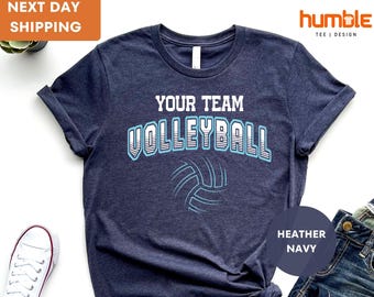 Custom Volleyball Shirt, Your Team Name Volleyball Shirt, Custom Volleyball Team Name Shirt, Custom Shirt