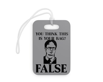 The Office, Dwight, False, funny, gift, bag tag, travel, Luggage Tags