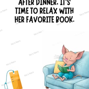 May include: A cartoon mouse reads a green book on a light blue sofa in this illustration. The mouse is wearing blue dungarees. Text above reads: "AFTER DINNER. IT'S TIME TO RELAX WITH HER FAVORITE BOOK."