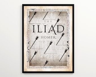 May include: A framed literary poster featuring the title THE ILIAD and author HOMER in black text. The design includes a light gray central panel with scattered black arrow illustrations and a border filled with various words in different fonts.