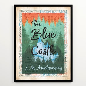 L. M. Montgomery&#39;s The Blue Castle Set of 2 Prints: Book Cover + Word Cloud Art, Classic Literature Printable Art, Book Nook Wall Decor