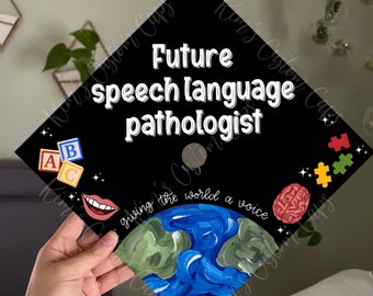 SLP Speech Language Pathologist Printed Graduation Cap Topper