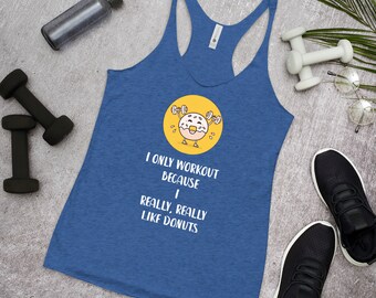 Funny Racerback tank, cute Racerback tank,funny tank top, funny workout tank,gift for her,gym shirt,cute gym tank,funny workout top,CrossFit