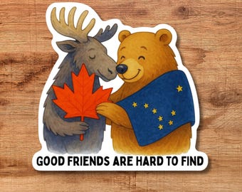 Canada Canadian and Alaska  Good Friends Waterbottle or Laptop Sticker Decal Vinyl Car Sticker