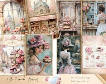 May include: Twelve 8.5 by 11 inch junk journal pages featuring a vintage French bakery theme. The pages include images of a bakery storefront, pastries, flowers, and women in vintage dresses.