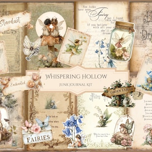 May include: A vintage-style junk journal kit titled "Whispering Hollow." The kit features fairy-themed illustrations, including fairies in jars, butterflies, and floral accents. The colour palette includes beige, brown, and pastel tones.