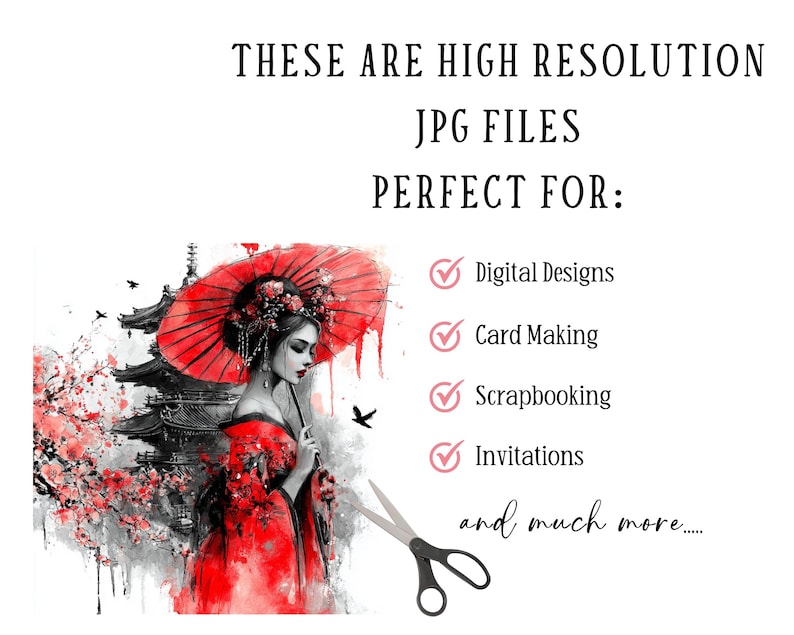May include: Digital art print featuring a geisha in a red kimono and parasol, with a Japanese pagoda in the background. The image includes the text "THESE ARE HIGH RESOLUTION JPG FILES PERFECT FOR: Digital Designs, Card Making, Scrapbooking, Invitations and much more...."