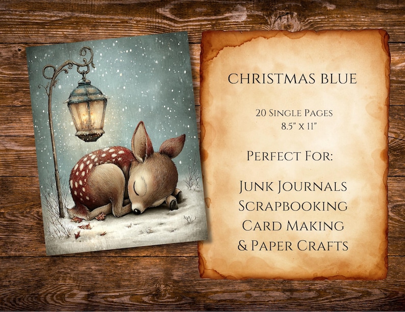 May include: A printed page with the text "CHRISTMAS BLUE" and a winter scene illustration of a sleeping deer under a lamppost. The page is 8.5" x 11" and includes text for junk journals, scrapbooking, card making, and paper crafts.