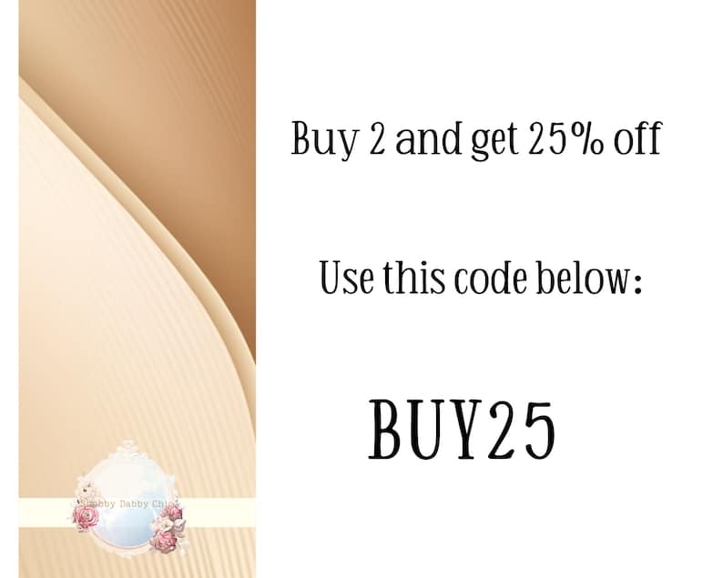 May include: A promotional graphic with a beige and brown background. Text reads "Buy 2 and get 25% off" and "Use this code below: BUY25". A decorative floral element is in the lower left corner.