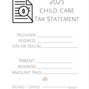 May include: A white document titled "2025 Child Care Tax Statement" with a document icon and magnifying glass over a dollar sign. The form includes fields for provider, parent, address, and amount paid. A small rainbow graphic is also present.