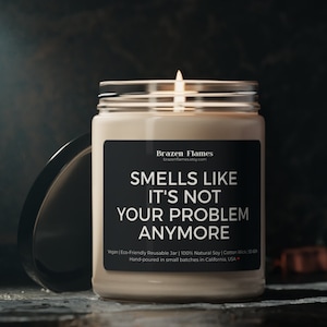 Personalizable Smells Like Not Your Problem Anymore Funny Gift Eco ...