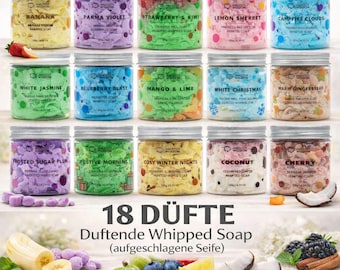 Schlagseife Bad und Dusche Feuchtigkeitsspendendend 18 Düfte zur Auswahl - 120 g Mousse Badebutter Handgefertigt Whipped Soap Handreiniger