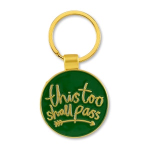 This too shall pass Keyring