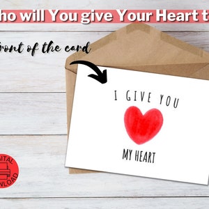 Ich gebe dir mein Herz | Druckbare Valentinstag Engagement Karte | Willst du mich heiraten Vorschlag Idee | Romantische Herunterladbare DIY