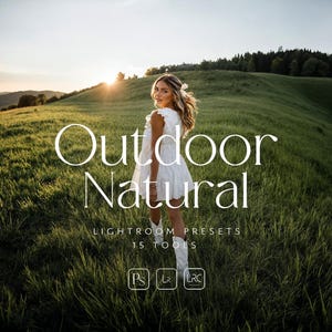 Könnte beinhalten: Ein digitales Produktangebot mit dem Text Outdoor Natural, LIGHTROOM PRESETS, 15 TOOLS sowie Symbolen für PS, LR und LRC. Im Hintergrund ist eine Person in einem weißen Kleid und weißen Stiefeln auf einer Wiese bei Sonnenuntergang zu sehen.